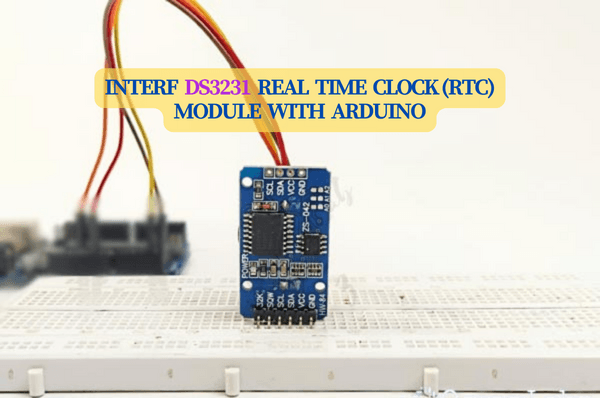 Interface DS3231 Real Time Clock (RTC) Module With Arduino - OceanLabz