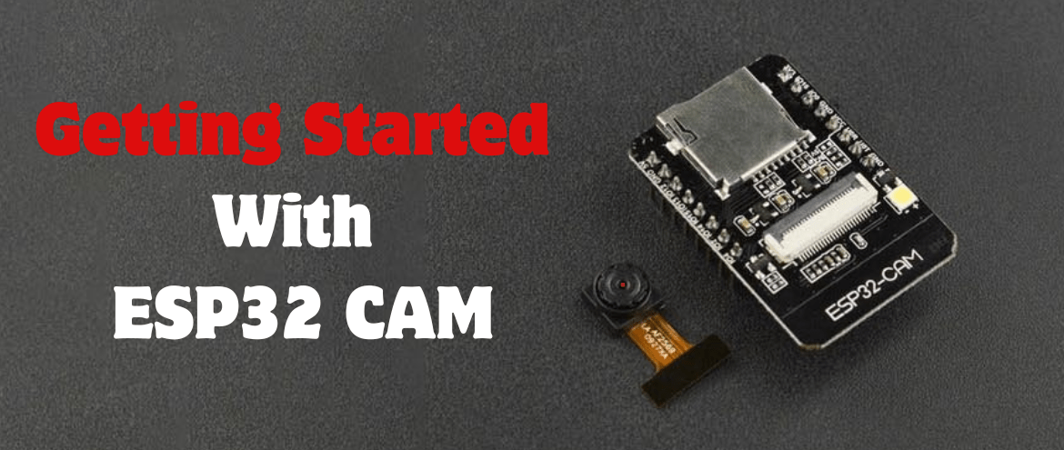 ESP32 CAM